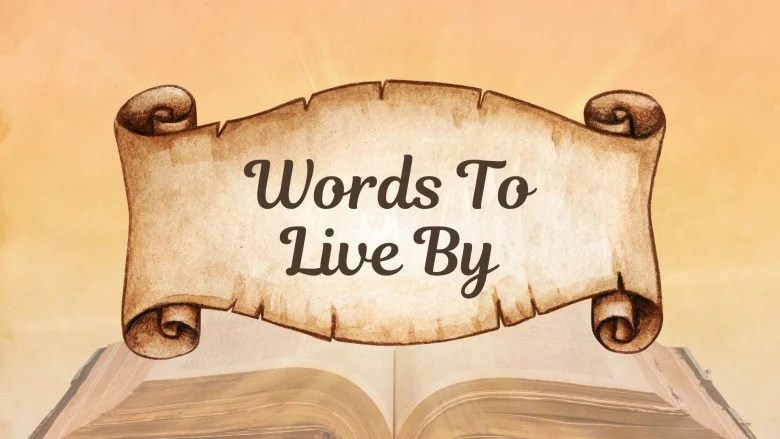 Words to live by series artwork Words to live by