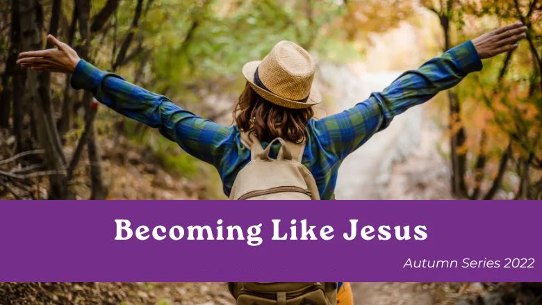 Becoming Like Jesus series artwork Becoming Like Jesus